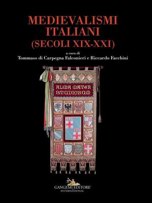 cover image of Medievalismi italiani--Italian medievalisms